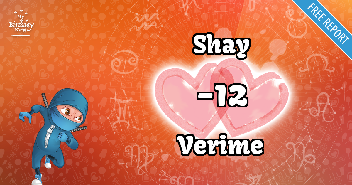 Shay and Verime Love Match Score