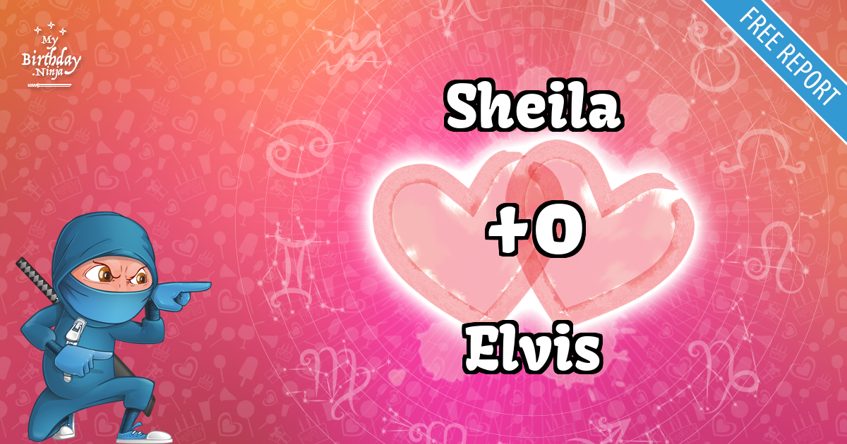 Sheila and Elvis Love Match Score