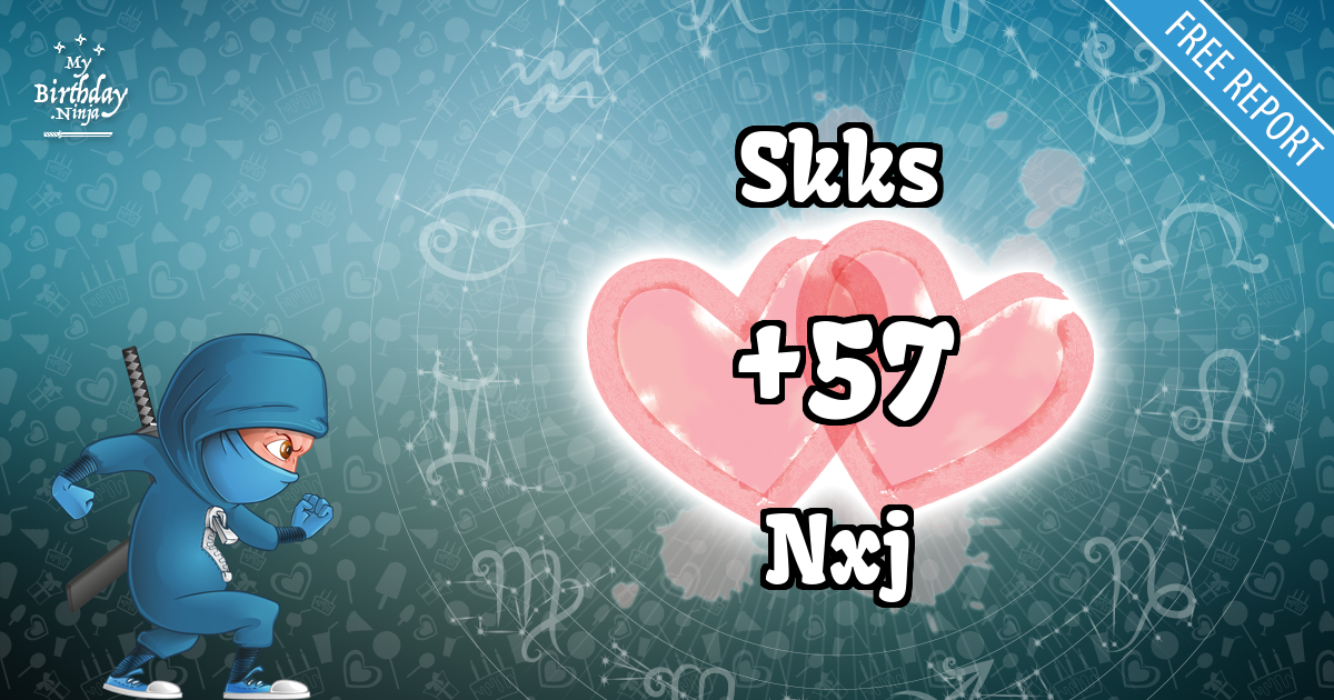 Skks and Nxj Love Match Score