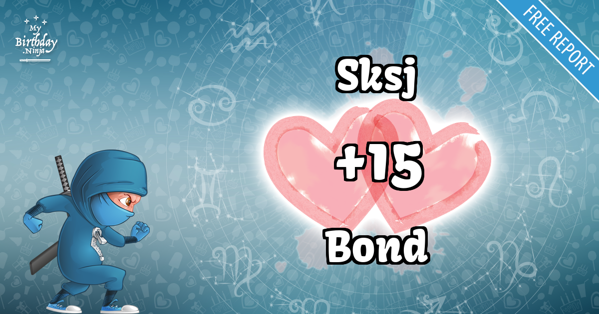 Sksj and Bond Love Match Score