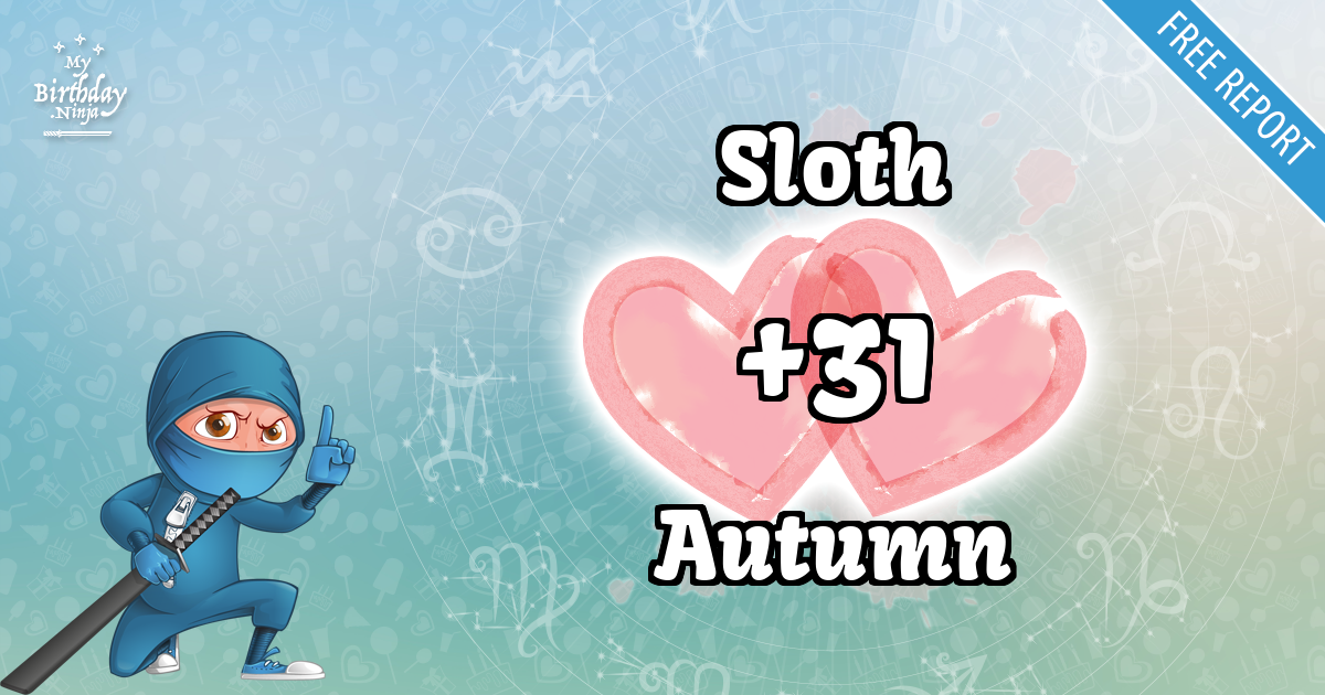 Sloth and Autumn Love Match Score
