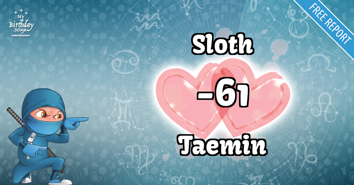 Sloth and Taemin Love Match Score