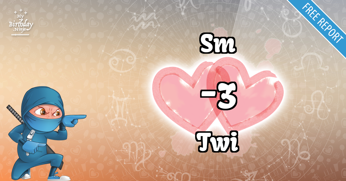 Sm and Twi Love Match Score