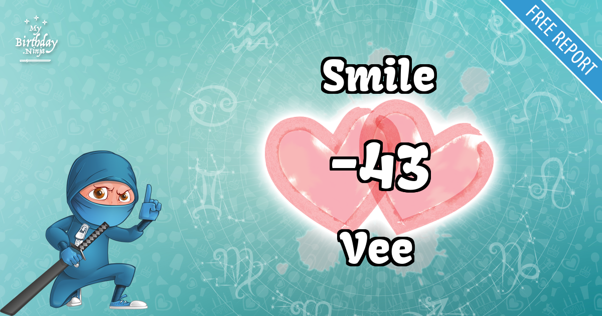 Smile and Vee Love Match Score