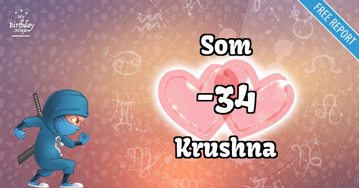 Som and Krushna Love Match Score