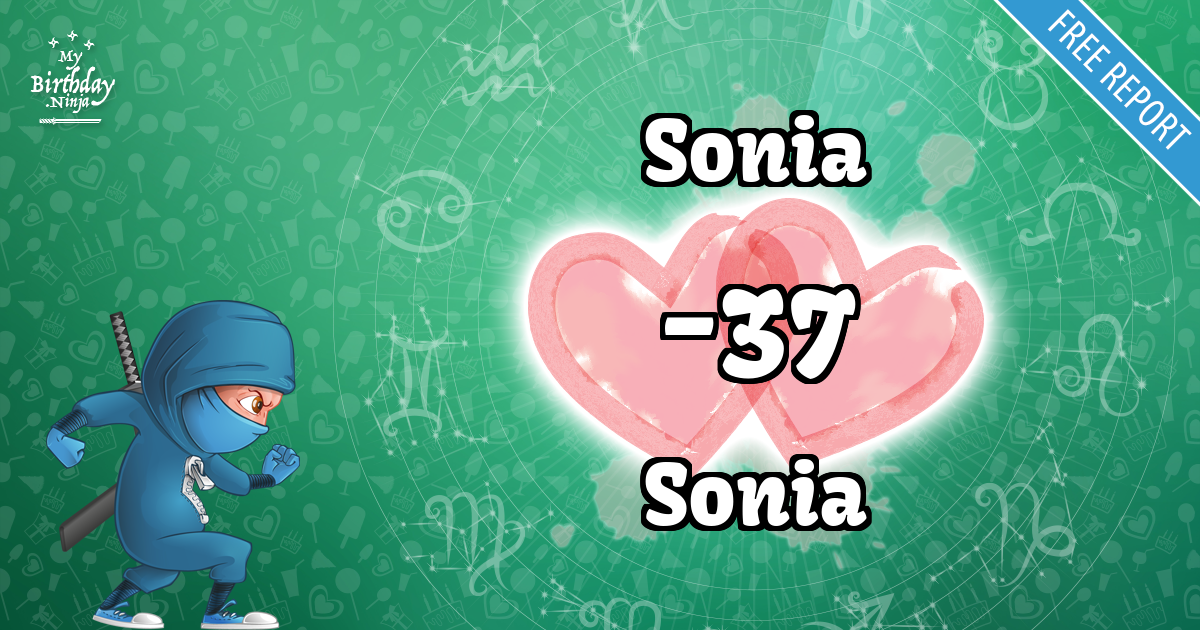 Sonia and Sonia Love Match Score