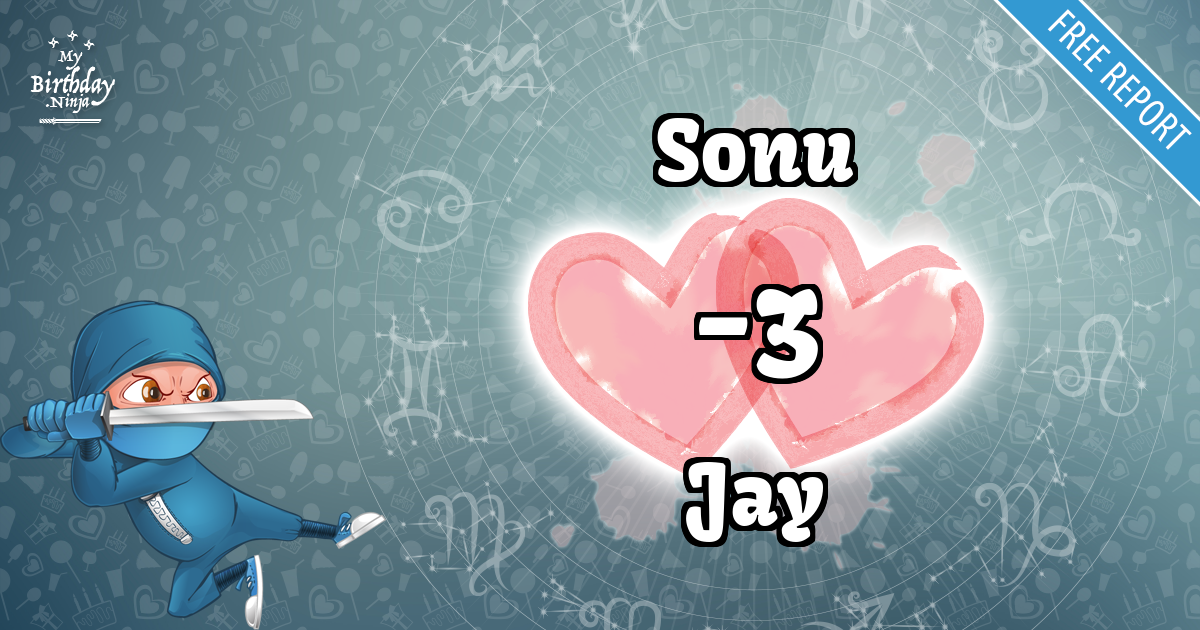 Sonu and Jay Love Match Score