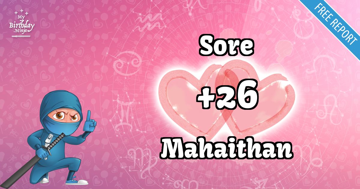 Sore and Mahaithan Love Match Score