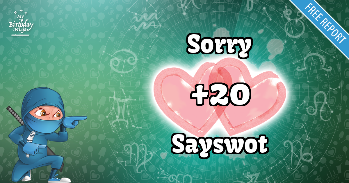 Sorry and Sayswot Love Match Score