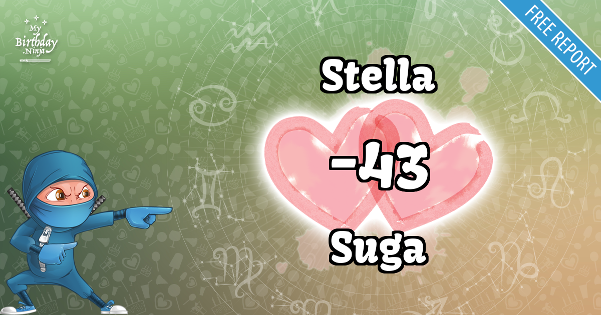 Stella and Suga Love Match Score