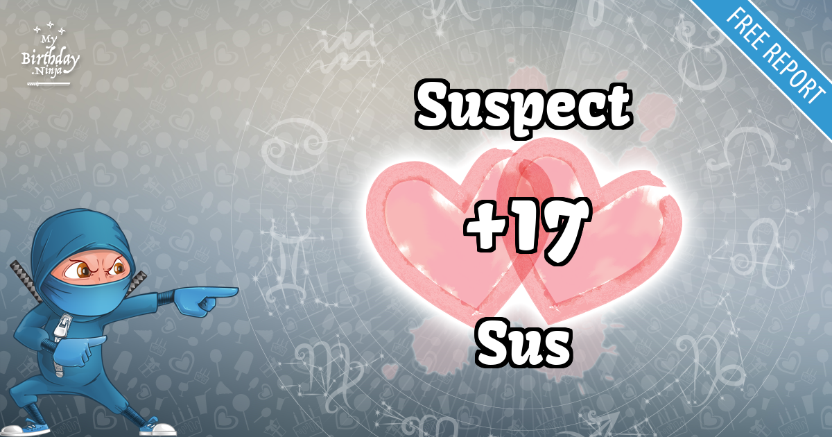 Suspect and Sus Love Match Score