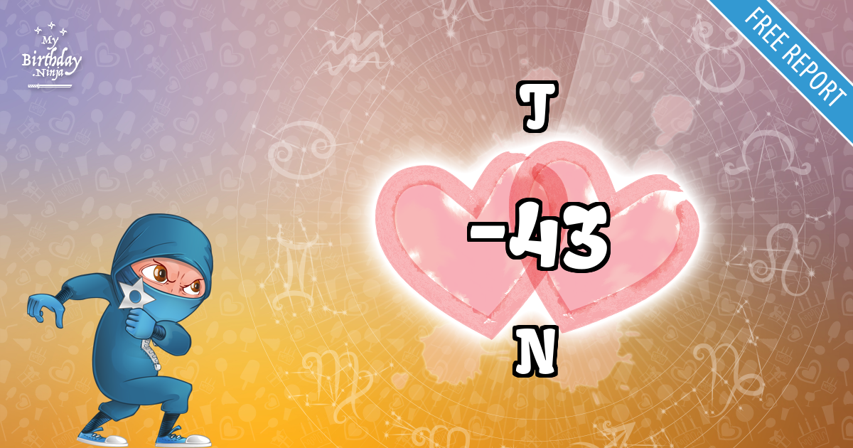 T and N Love Match Score