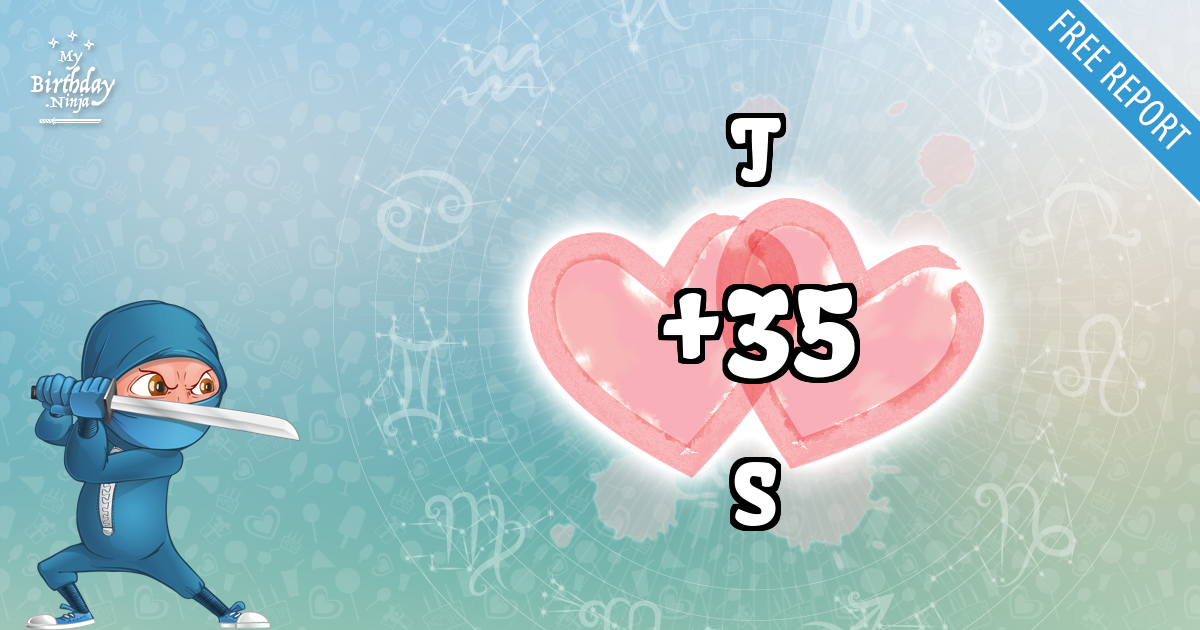 T and S Love Match Score