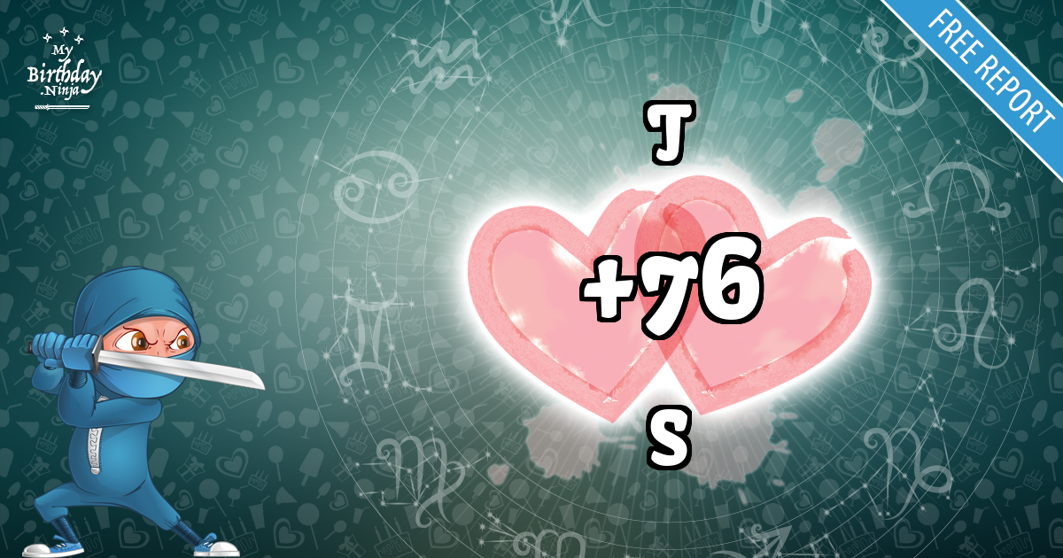 T and S Love Match Score