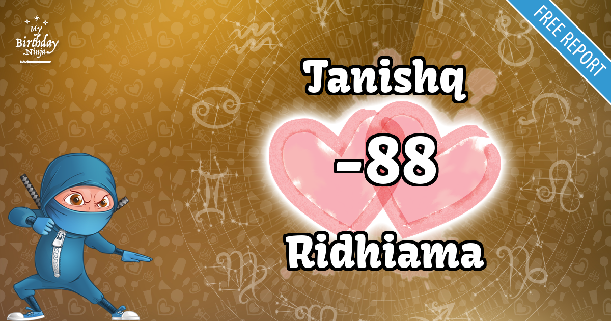 Tanishq and Ridhiama Love Match Score
