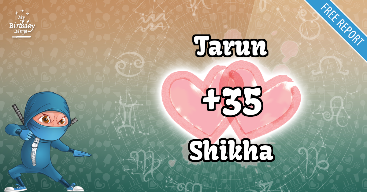 Tarun and Shikha Love Match Score