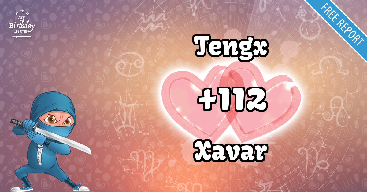 Tengx and Xavar Love Match Score