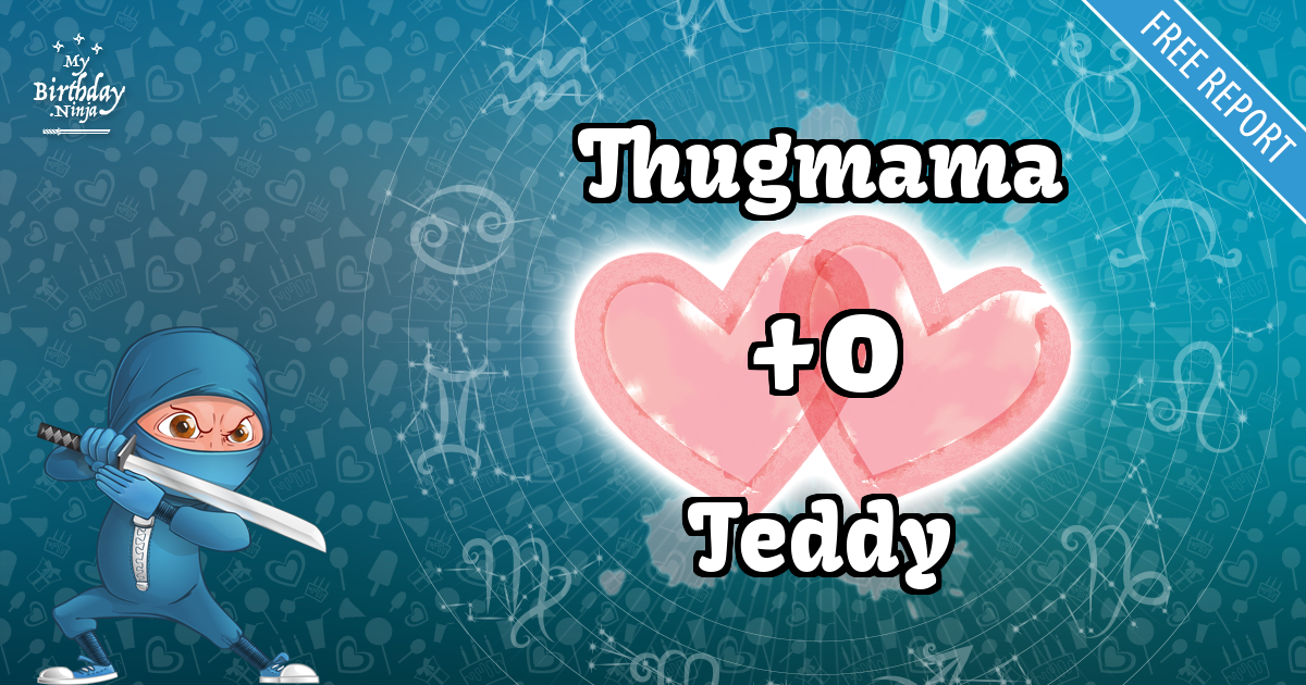 Thugmama and Teddy Love Match Score