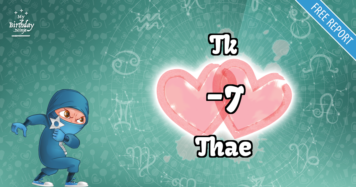 Tk and Thae Love Match Score