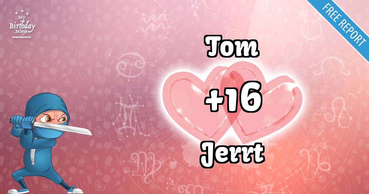 Tom and Jerrt Love Match Score