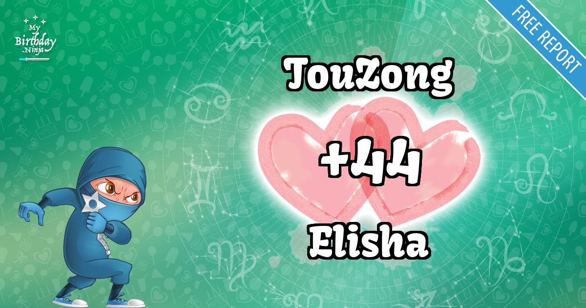 TouZong and Elisha Love Match Score