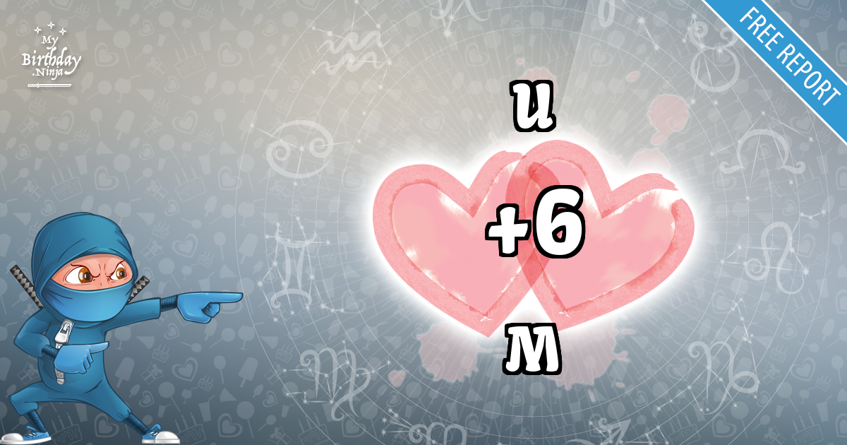 U and M Love Match Score
