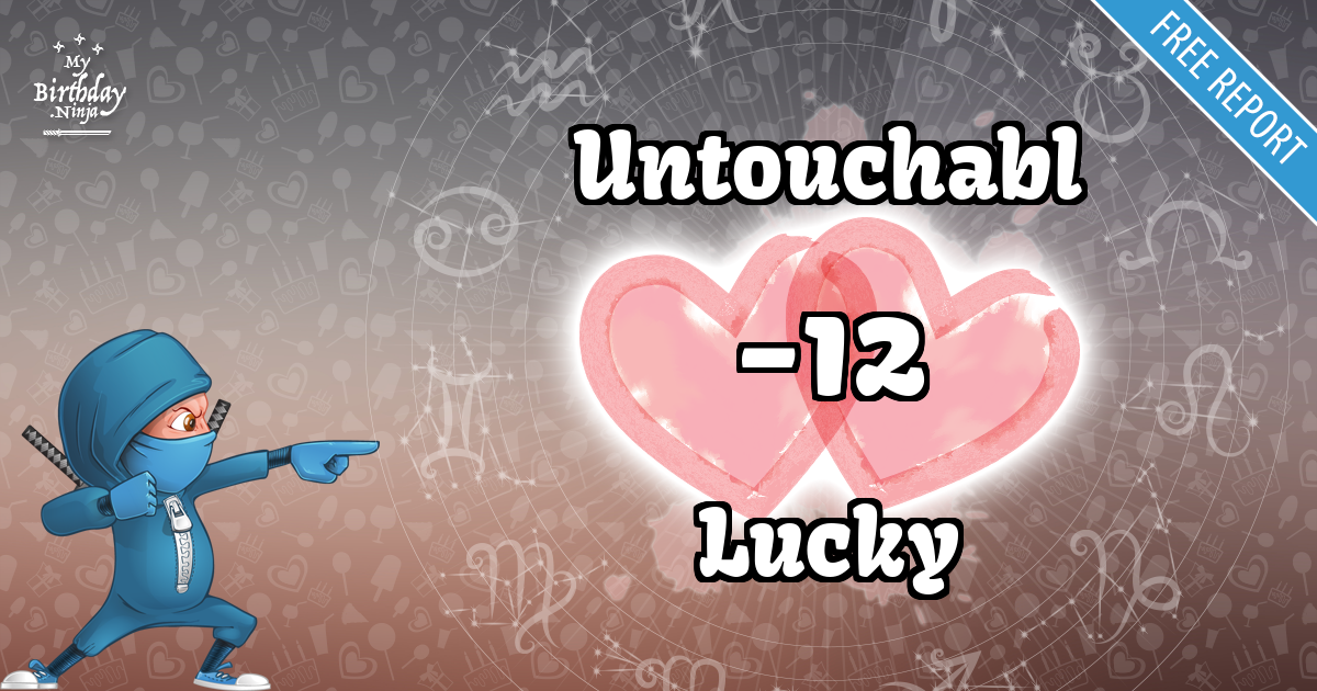 Untouchabl and Lucky Love Match Score