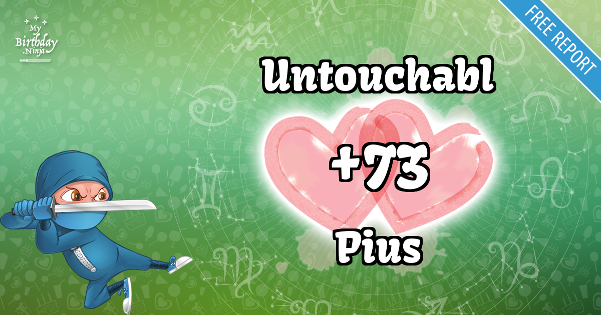 Untouchabl and Pius Love Match Score