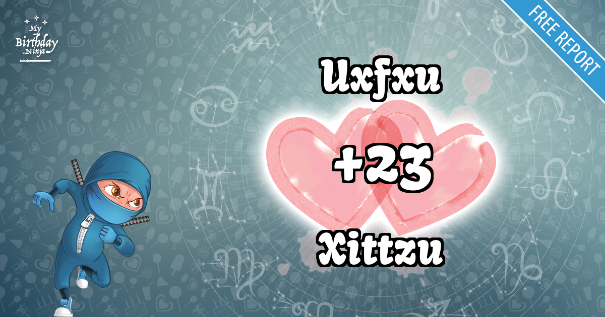 Uxfxu and Xittzu Love Match Score