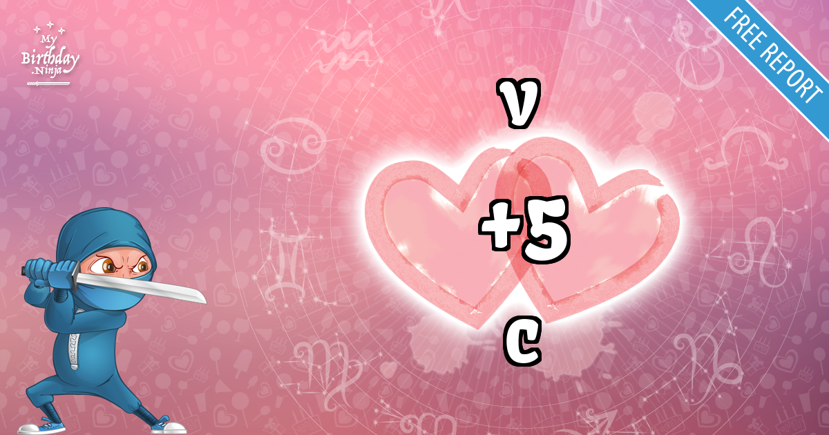 V and C Love Match Score
