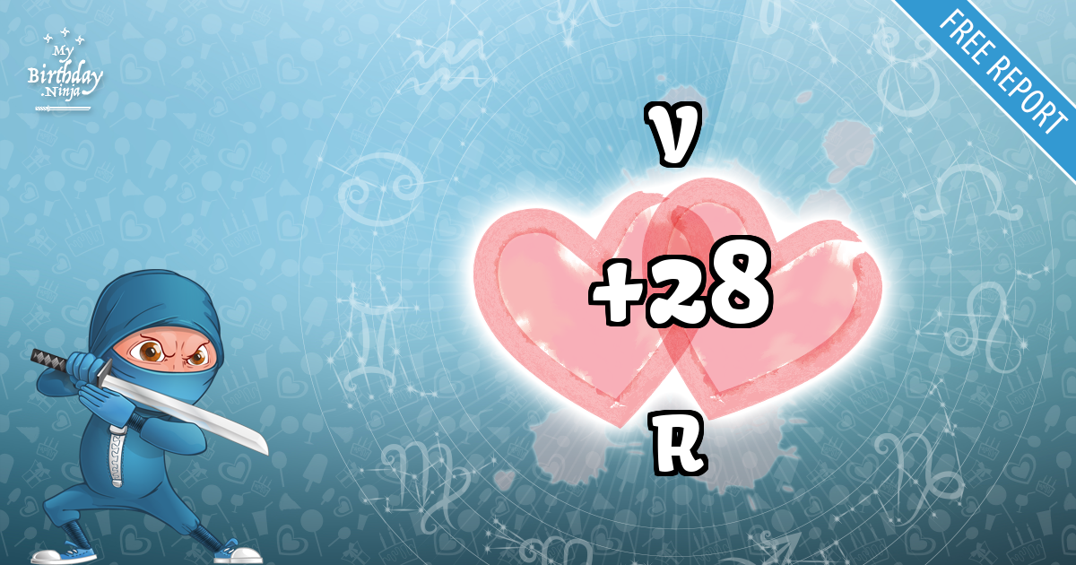 V and R Love Match Score
