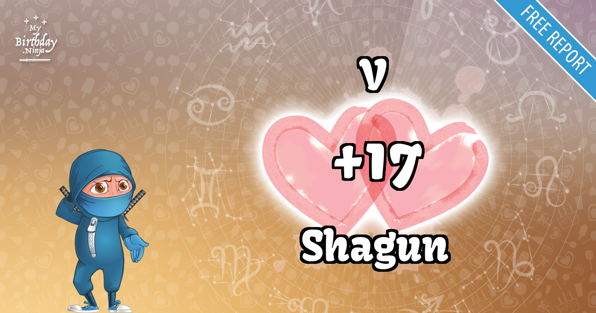V and Shagun Love Match Score