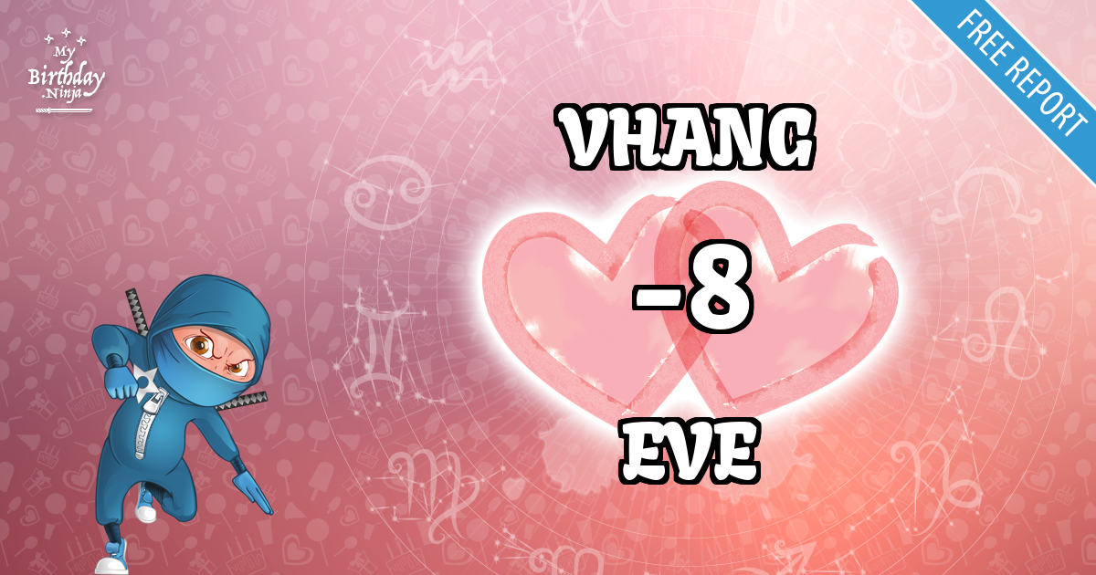 VHANG and EVE Love Match Score