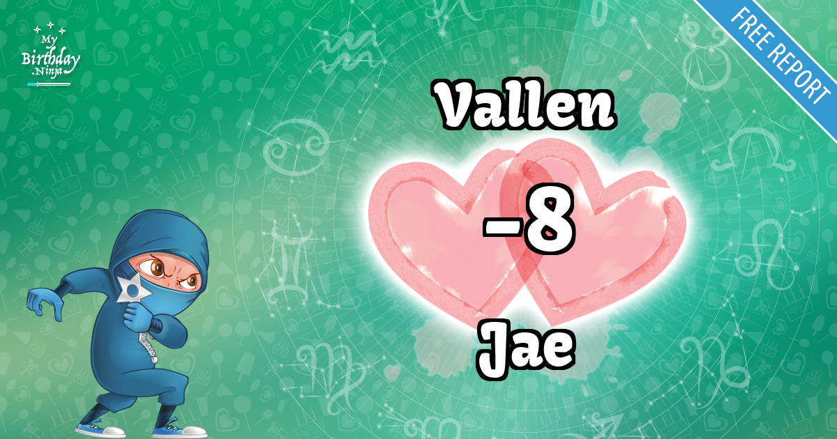 Vallen and Jae Love Match Score
