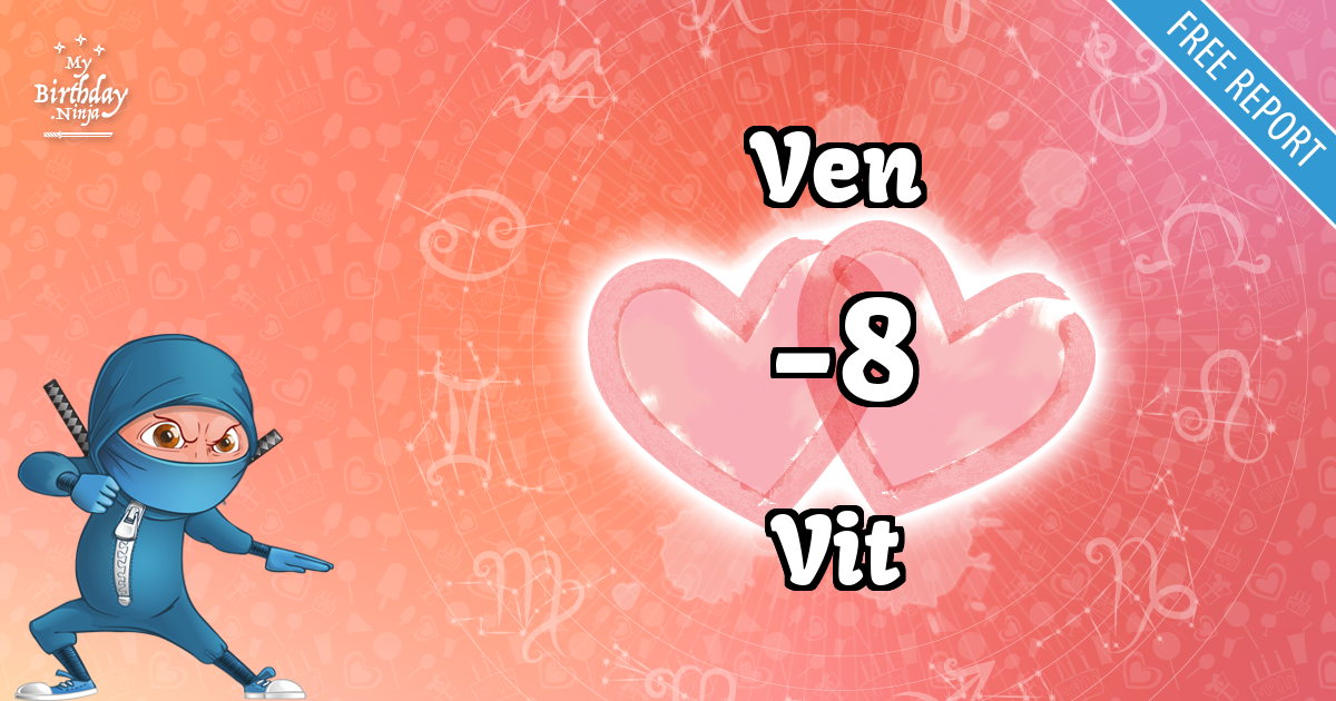 Ven and Vit Love Match Score