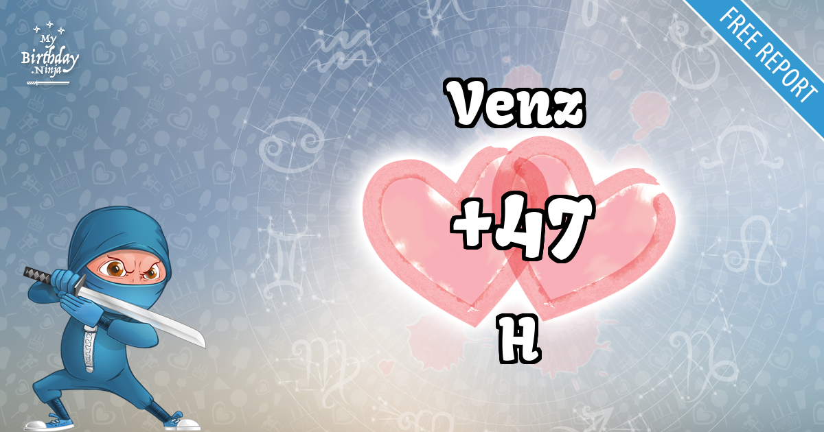 Venz and H Love Match Score