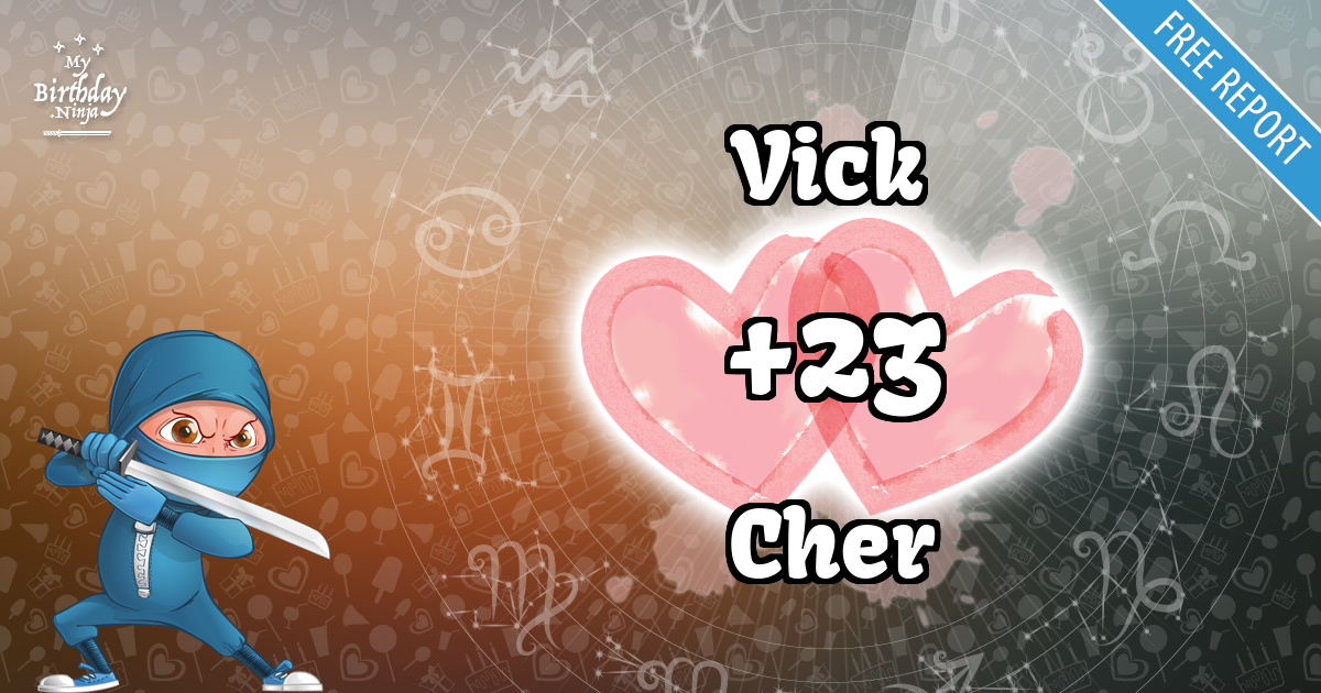 Vick and Cher Love Match Score