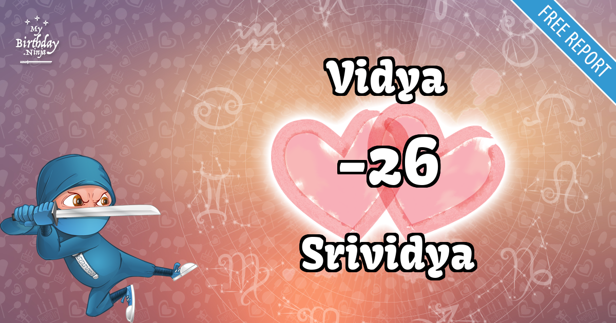 Vidya and Srividya Love Match Score