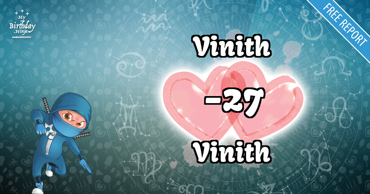 Vinith and Vinith Love Match Score