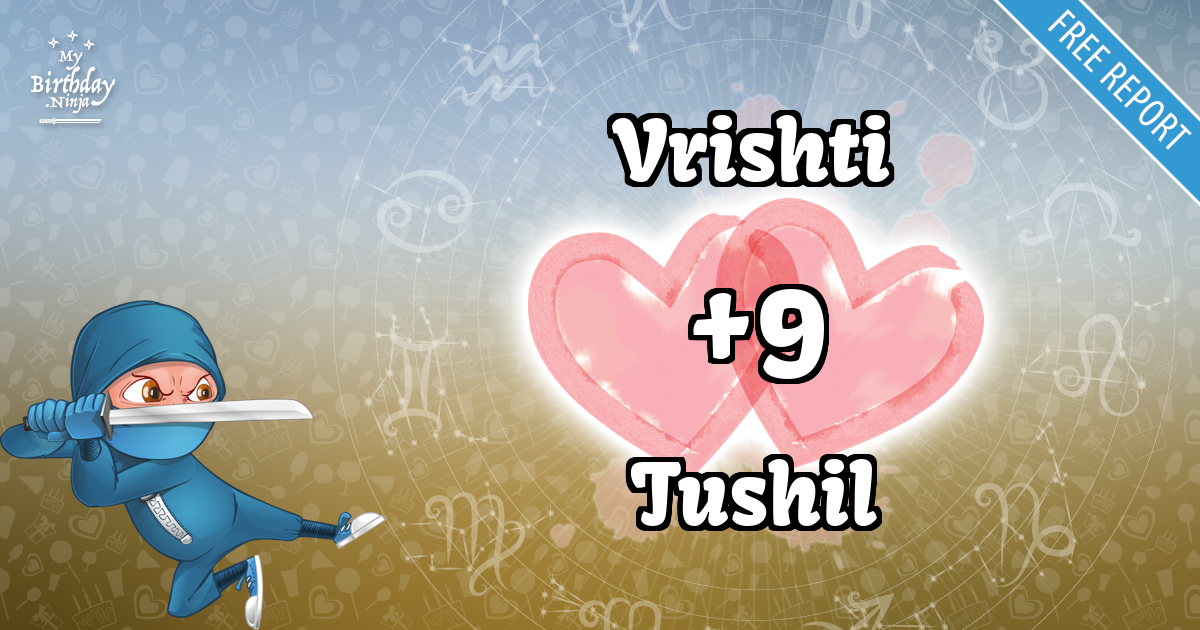 Vrishti and Tushil Love Match Score