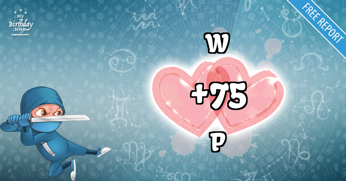 W and P Love Match Score