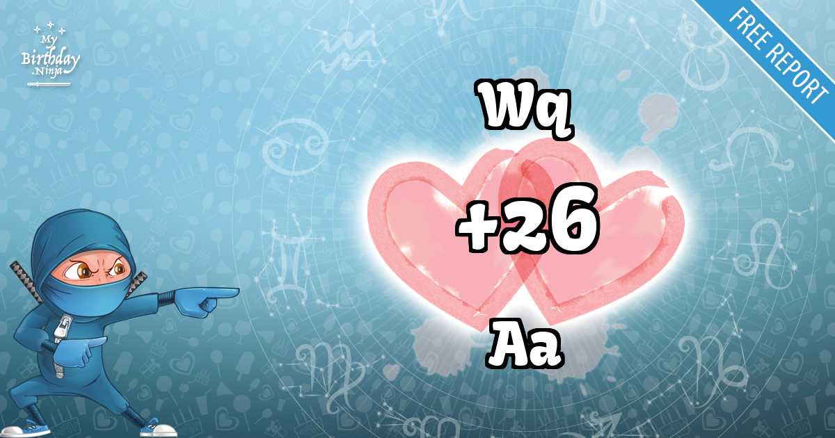 Wq and Aa Love Match Score
