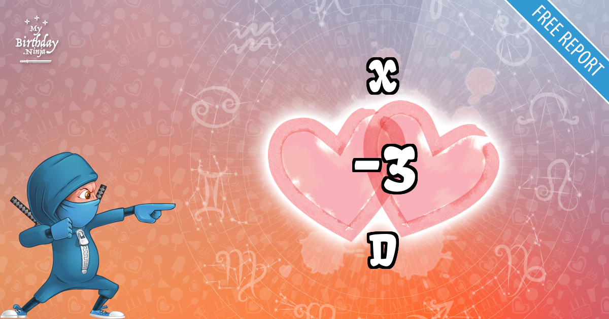 X and D Love Match Score