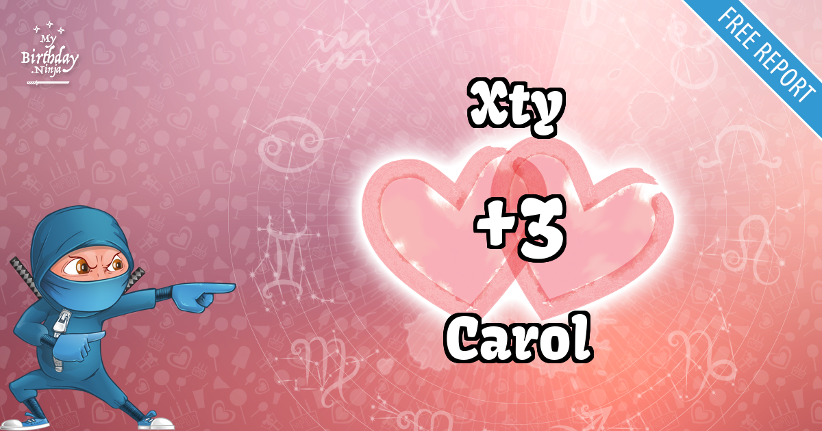 Xty and Carol Love Match Score