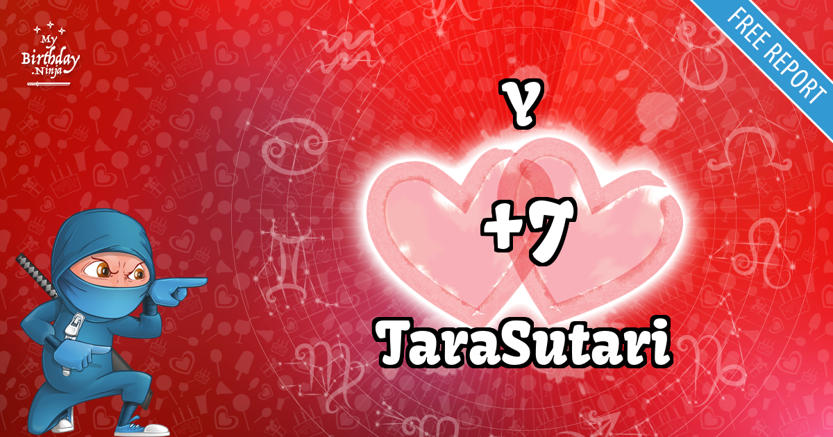Y and TaraSutari Love Match Score