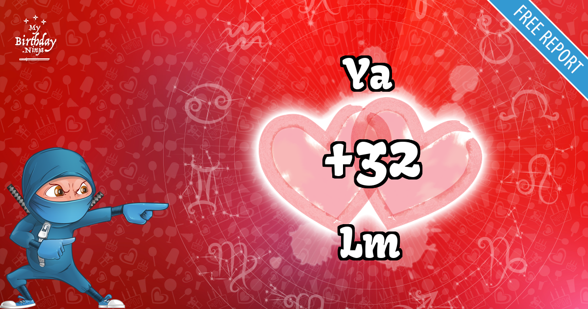 Ya and Lm Love Match Score