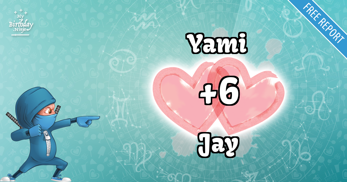 Yami and Jay Love Match Score
