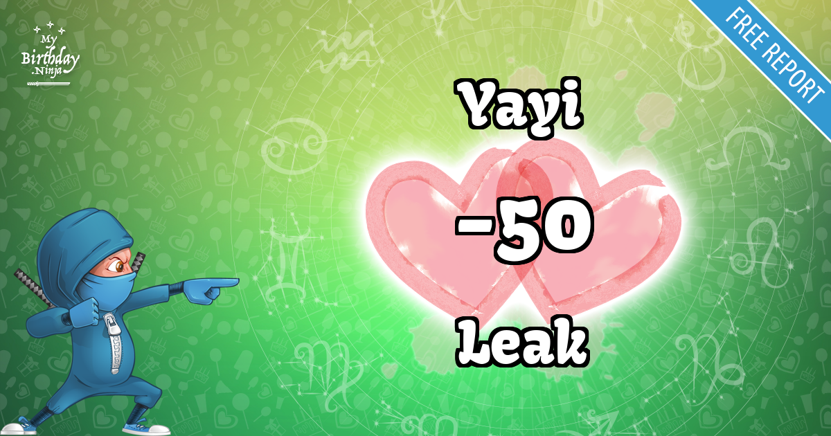 Yayi and Leak Love Match Score