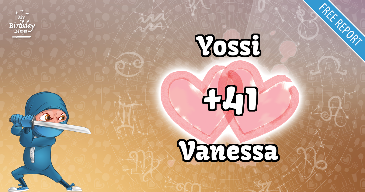 Yossi and Vanessa Love Match Score
