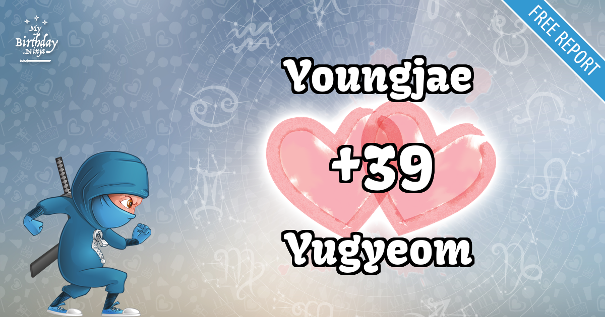 Youngjae and Yugyeom Love Match Score